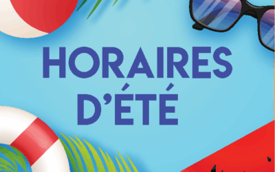 Horaires d’été : Fermeture les lundis
